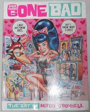 Seller image for Good Taste Gone Bad; The Art of Mitch O'Connell for sale by Derringer Books, Member ABAA
