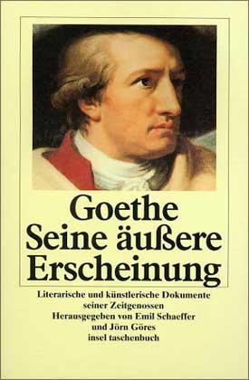 Goethe, Seine äußere Erscheinung