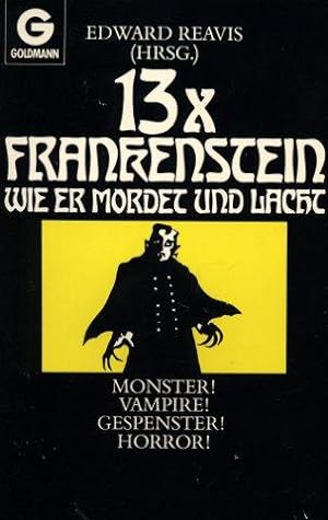 Dreizehn mal Frankenstein wie er mordet und lacht - 13 mal - Monster Vampire Gespenster Horror