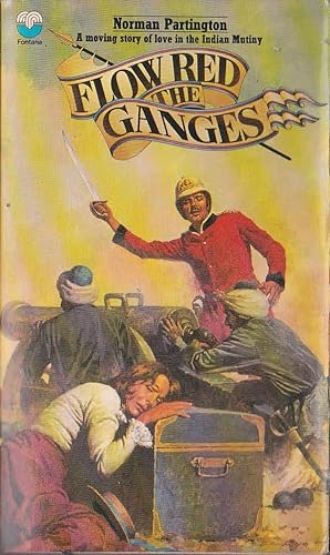 Seller image for FLOW RED THE GANGES for sale by Mr.G.D.Price