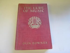 Seller image for THE LURE OF MUSIC: PICTURING THE HUMAN SIDE OF GREAT COMPOSERS, WITH STORIES OF THEIR INSPIRED CREATIONS. for sale by Goldstone Rare Books