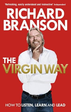 Image du vendeur pour The Virgin Way : How to Listen, Learn, Laugh and Lead mis en vente par AHA-BUCH GmbH