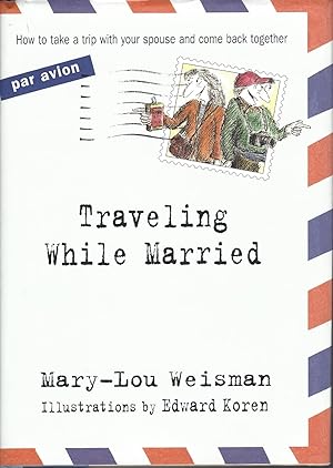 Bild des Verkufers fr Traveling While Married zum Verkauf von BYTOWN BOOKERY