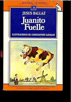 Seller image for JUANITO FUELLE for sale by Papel y Letras