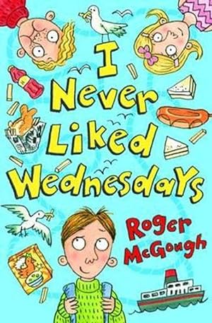 Seller image for I Never Liked Wednesdays (Paperback) for sale by Grand Eagle Retail