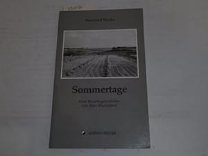 Seller image for Sommertage : eine Bauerngeschichte aus dem Rheinland. for sale by Der-Philo-soph