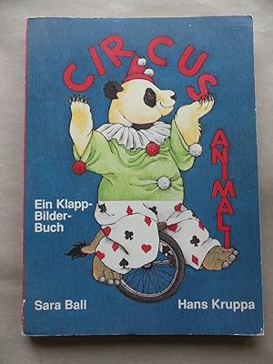 Circus Animali. Ein Klapp-Bilderbuch mit Versen von Hans Kruppa.