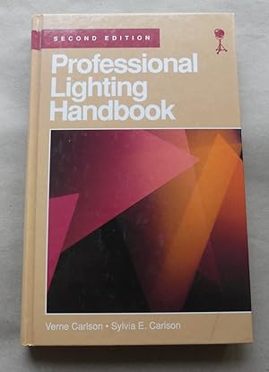 Professional Lighting Handbook. Foreword by David L. Quaid.