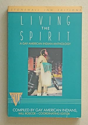 Seller image for Living The Spirit A Gay American Indian Anthology Compiled By Gay American Indians for sale by Solvang Book Company
