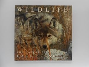 Wildlife: The Nature Paintings of Carl Brenders (signed)