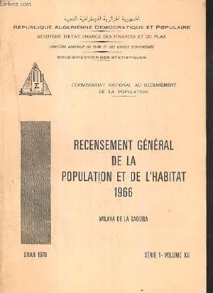 Seller image for RECENSEMENT GENERAL DE LA POPULATION ET DE L'HABITAT 1966 - WILAYA DE TIZI OUZOU - ORAN 1970 - SERIE 1 - VOLUME XII for sale by Le-Livre