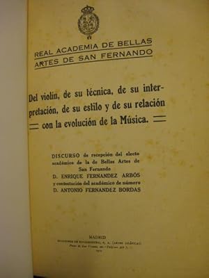 "[Discursos en la Real Academia de Bellas Artes de San Fernando sobre msica:] Del violn, de ...