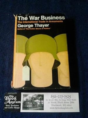 The War Business The international Trade in Armaments