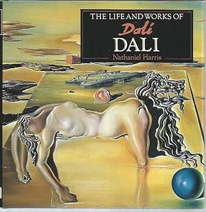 Seller image for The Life and Works of Dali: A Compilation of Works from the Bridgeman Art Library for sale by Bookfeathers, LLC