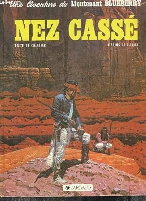 Bild des Verkufers fr UNE AVENTURE DU LIEUTENANT BLUEBERRY / NEZ CASSE zum Verkauf von Le-Livre