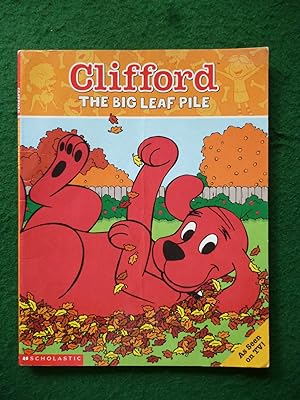Seller image for Clifford The Big Leaf Pile for sale by Shelley's Books