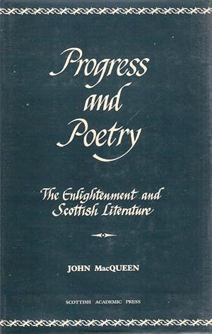 Image du vendeur pour Progress and poetry. (The Enlightenment and Scottish literature. Vol. 1). mis en vente par Brbel Hoffmann