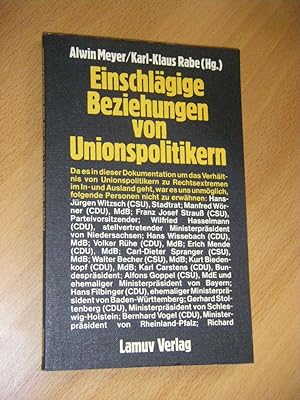 Bild des Verkufers fr Einschlgige Beziehungen von Unionspolitikern zum Verkauf von Versandantiquariat Rainer Kocherscheidt