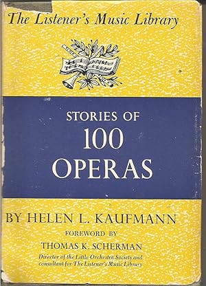 Stories of 100 Operas-one of the Listener's Music Library Series