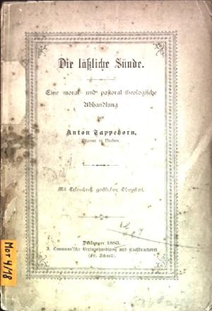 Image du vendeur pour Die lliche Snde: eine moral- und pastoral-theologische Abhandlung mis en vente par books4less (Versandantiquariat Petra Gros GmbH & Co. KG)