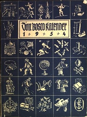 Bild des Verkufers fr Don Bosco Kalender fr die Mitarbeiter und Freunde der Salesianer; 1954 zum Verkauf von books4less (Versandantiquariat Petra Gros GmbH & Co. KG)