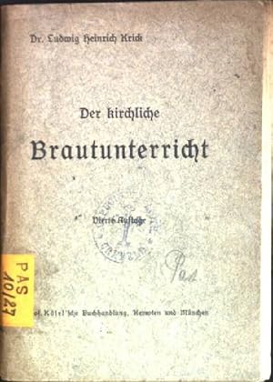 Imagen del vendedor de Der kirchliche Brautunterricht a la venta por books4less (Versandantiquariat Petra Gros GmbH & Co. KG)