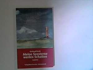 Bild des Verkufers fr Meine Seesterne werfen Schatten : Gedichte zum Verkauf von ANTIQUARIAT FRDEBUCH Inh.Michael Simon
