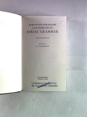 Bild des Verkufers fr Robinson's Paradigms and Exercises in Syriac Grammar. zum Verkauf von Antiquariat Bookfarm