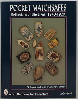Pocket Matchsafes: Reflections of Life & Art, 1840-1920