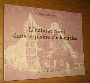 L'habitat rural dans la plaine chalonnaise