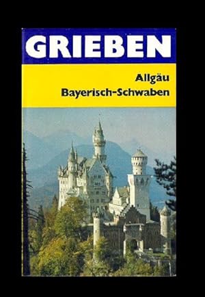 Allgäu. Bayerisch-Schwaben. Kleines Walsertal. 11. Aufl. 78. Tsd.