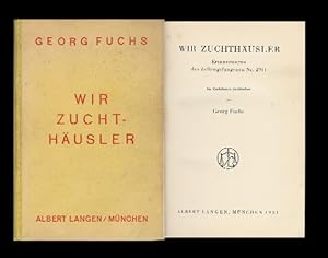 Wir Zuchthäusler. Erinnerungen des Zellengefangenen Nr. 2911. Im Zuchthause geschrieben.