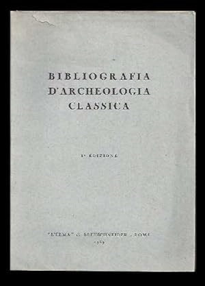 Bibliografia d'Archeologia Classica. 1a Edizione.