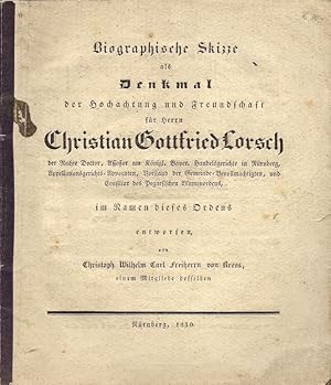 Biographische Skizze als Denkmal der Hochachtung und Freundschaft für Herrn Christian Gottfried L...