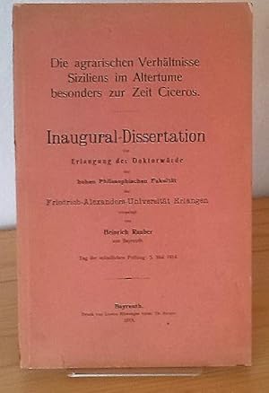 Die agrarischen Verhältnisse Siziliens im Altertume, besonders zur Zeit Ciceros.