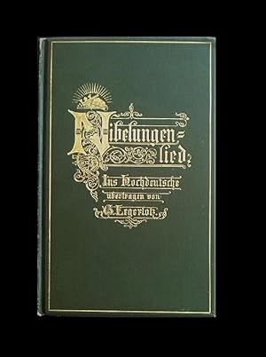 Das Nibelungenlied. Neu ins Hochdeutsche übertragen von Gustav Legerlotz. 2. Aufl.