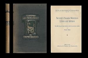 Heinrich Theodor Rötschers Leben und Wirken. Ein Beitrag zur Geschichte der literarischen Kritik.