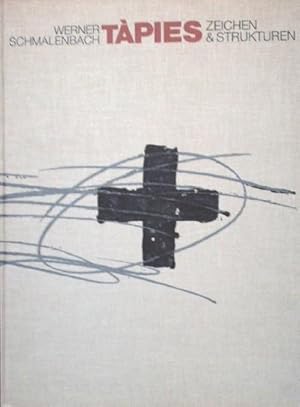 Antoni Tapies. Zeichnungen. (Einbd.-Titel abweichend: Tapies. Zeichen & Strukturen).