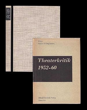 Theaterkritik 1952-60. Ausgewählt und mit e. Nchwort von Henning Rischbieter.