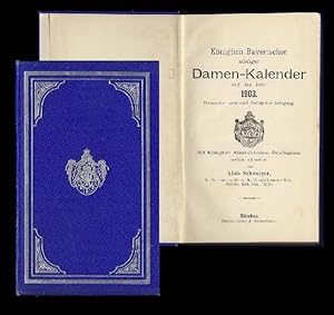 Königlich Bayerischer adeliger Damen-Kalender auf das Jahr 1903. 158. Jahrgang.