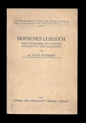 Höfisches Lesebuch. Nach Problemen und Motiven ausgewählt und geordnet. 2. Aufl.