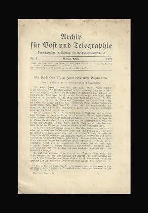 Postwesen. - Archiv für Post und Telegraphie. Hrsg. im Auftrage des Reichspostministeriums. Jg., ...