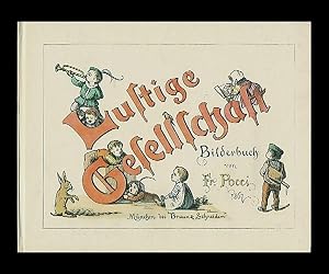 Franz Pocci: Lustige Gesellschaft. Neudruck der Ausgabe Mchn., Braun & Schneider, 1867.