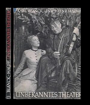 Unbekanntes Theater. Ein Buch von der Regie. 7.-11. Tsd.