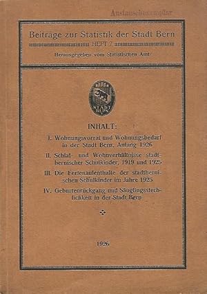 Beiträge zur Statistik der Stadt Bern. Heft 7. 1926.