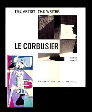 Le Corbusier As Artist As Writer. Introduction by Marcel Joray. Transl. by Haakon Chevalier.