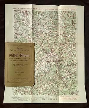Wander-, Rad- und Motorfahrer-Karte für den Mittel-Rhein. Südlich von Bonn bis Rüdesheim mit den ...