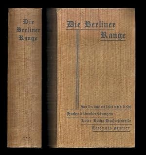 Die Berliner Range, Bd. 7-10: Berlin, wie es lebt und liebt. Hochzeitsvorbereitungen. Lotte Bachs...