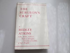 Seller image for The surgeon's craft for sale by Goldstone Rare Books