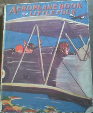 Image du vendeur pour Aeroplane Book for Little Folk mis en vente par Chapter 1